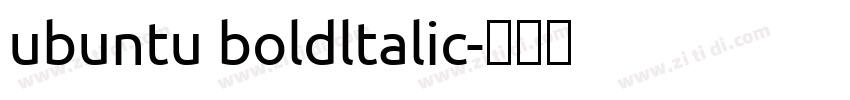 ubuntu boldltalic字体转换